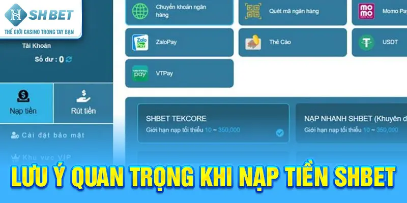 Lưu ý quan trọng khi nạp tiền Shbet